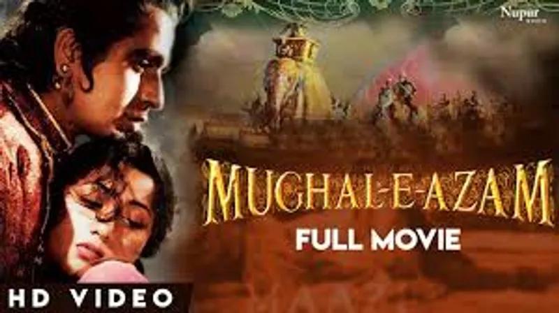 Watch Full Movie Mughal-E-Azam Latest Online The Timeless Love Story of the Mughal Era